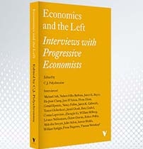 Economics and the Left: Interviews with Progressive Economists