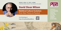 David Sloan Wilson: Multilevel Cultural Evolution